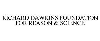 RICHARD DAWKINS FOUNDATION FOR REASON & SCIENCE