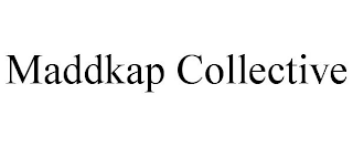 MADDKAP COLLECTIVE