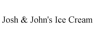 JOSH & JOHN'S ICE CREAM