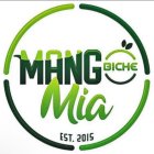 MANGO BICHE MIA EST. 2015