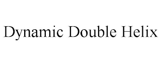 DYNAMIC DOUBLE HELIX