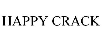 HAPPY CRACK
