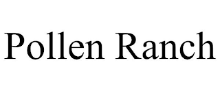 POLLEN RANCH
