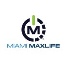 M MIAMI MAXLIFE