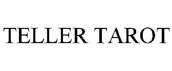 TELLER TAROT