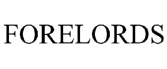 FORELORDS