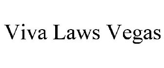 VIVA LAWS VEGAS