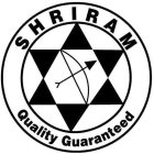 SHRIRAM FOODS QUALITY GUARANTEED