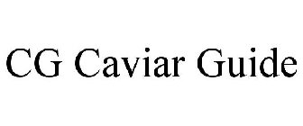 CG CAVIAR GUIDE