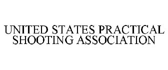 UNITED STATES PRACTICAL SHOOTING ASSOCIATION
