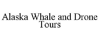 ALASKA WHALE AND DRONE TOURS