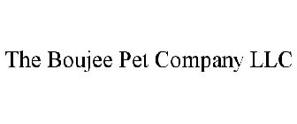 THE BOUJEE PET COMPANY LLC