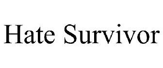 HATE SURVIVOR