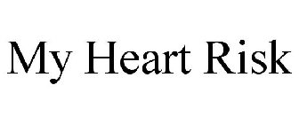 MY HEART RISK