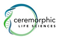 CEREMORPHIC LIFE SCIENCES