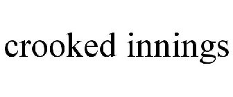 CROOKED INNINGS