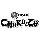 OISHI CHAKULZA