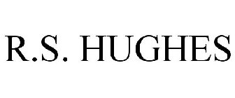 R.S. HUGHES