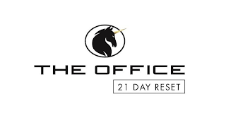 THE OFFICE 21 DAY RESET