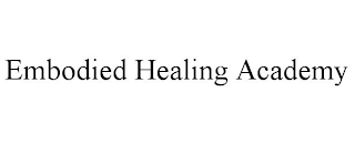 EMBODIED HEALING ACADEMY