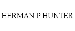 HERMAN P HUNTER