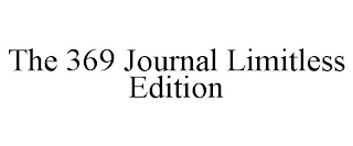 THE 369 JOURNAL LIMITLESS EDITION