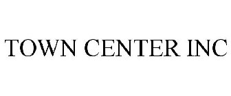 TOWN CENTER INC