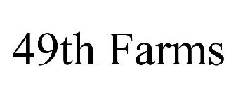 49TH FARMS