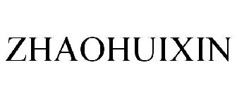 ZHAOHUIXIN