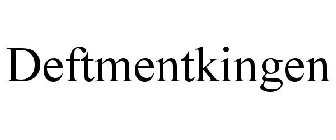 DEFTMENTKINGEN