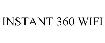 INSTANT 360 WIFI