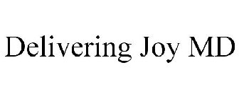 DELIVERING JOY MD
