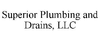 SUPERIOR PLUMBING AND DRAINS, LLC