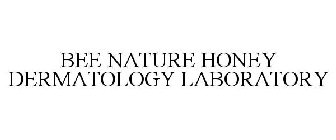 BEE NATURE HONEY DERMATOLOGY LABORATORY