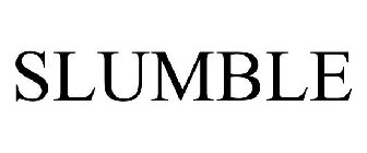 SLUMBLE
