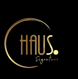 HAUS SIGNATURE