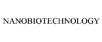 NANOBIOTECHNOLOGY