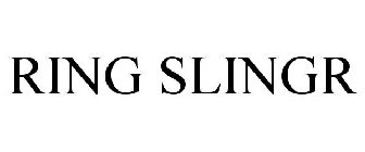 RING SLINGR