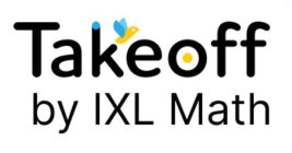 TAKEOFF BY IXL MATH