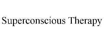 SUPERCONSCIOUS THERAPY