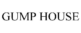 GUMP HOUSE