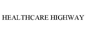 HEALTHCARE HIGHWAY