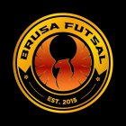 BRUSA FUTSAL EST. 2015