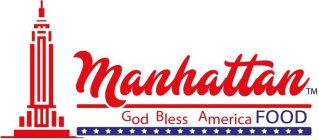 MANHATTAN FOOD GOD BLESS AMERICA