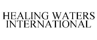 HEALING WATERS INTERNATIONAL