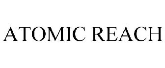ATOMIC REACH