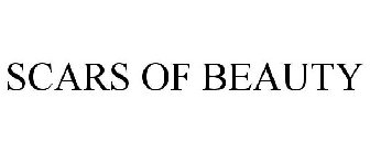 SCARS OF BEAUTY