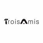 TROISAMIS