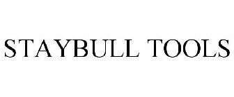 STAYBULL TOOLS