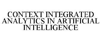 CONTEXT INTEGRATED ANALYTICS IN ARTIFICIAL INTELLIGENCE